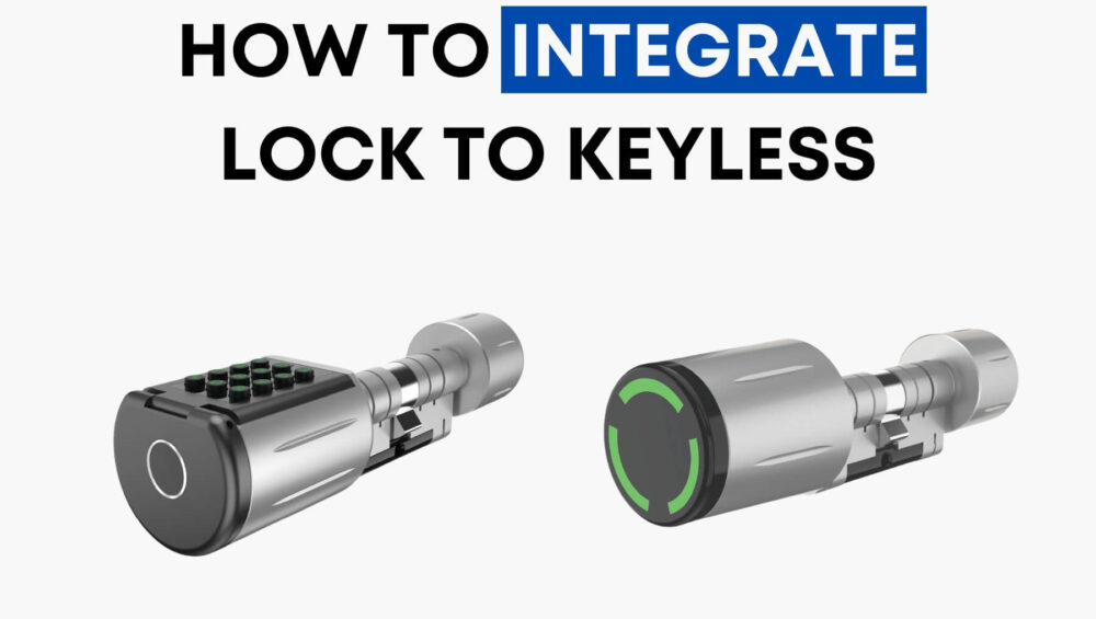 How to Integrate Lock to Keyless